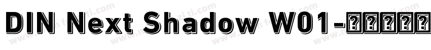 DIN Next Shadow W01字体转换